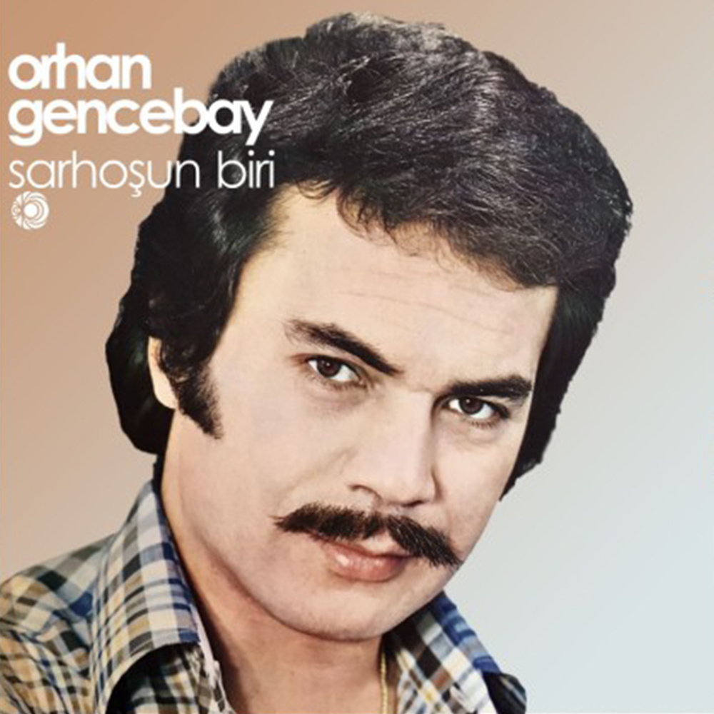 Orhan Gencebay - Sarhoşun Biri