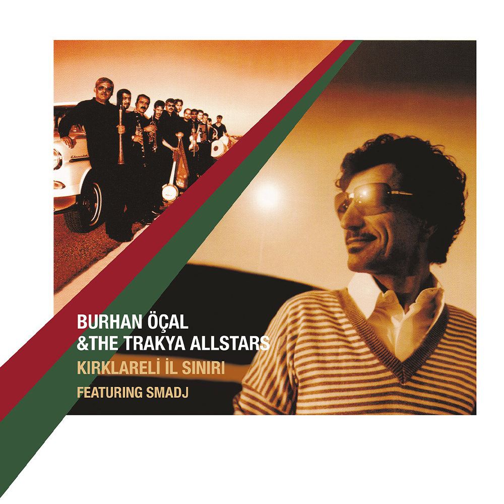 Burhan Öcal, The Trakya All Stars - Kırklareli İl Sınırı