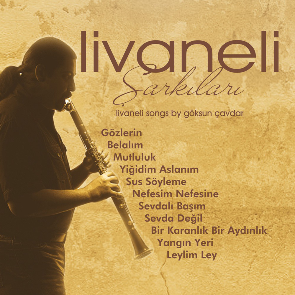 Göksun Çavdar - Livaneli Şarkıları (Enstrumantal)