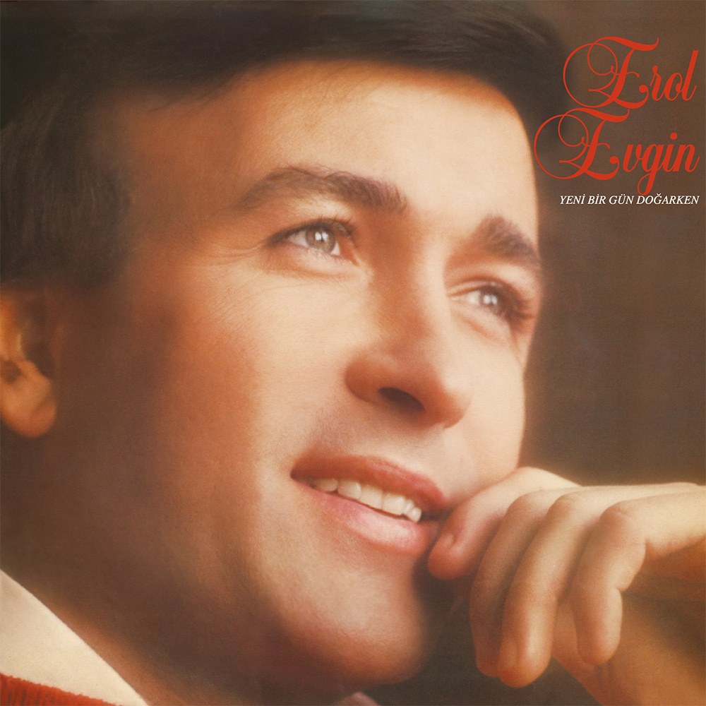 Erol Evgin - Yeni Bir Gün Doğarken