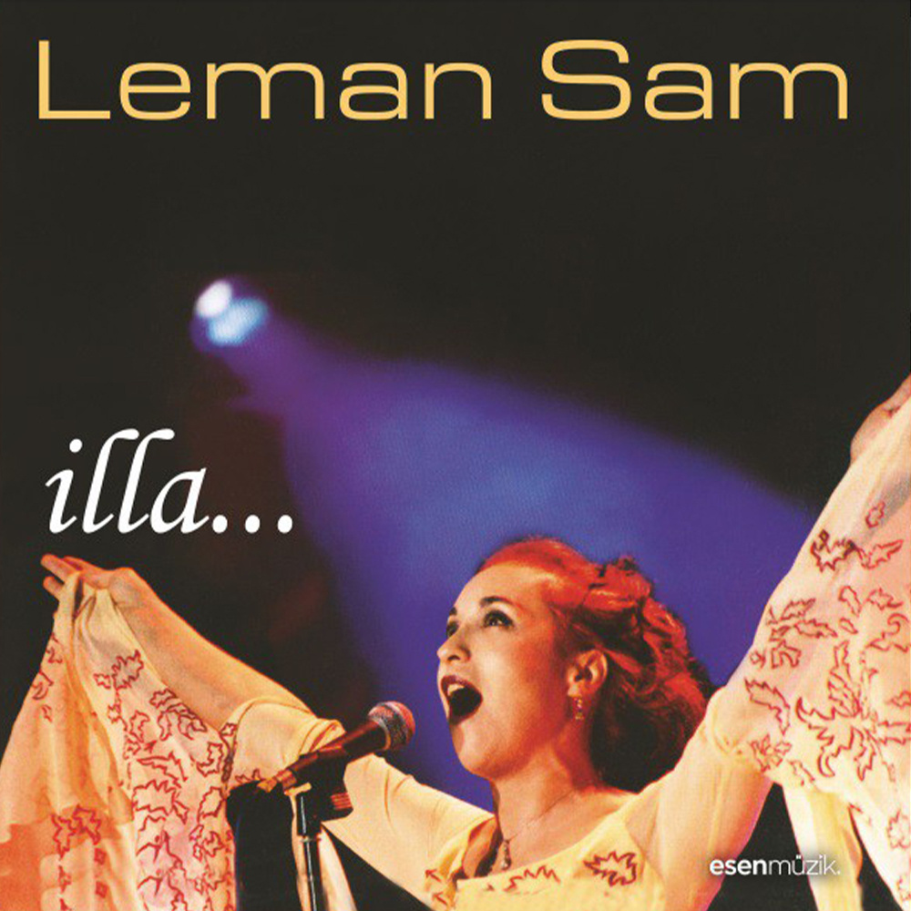 Leman Sam - İlla