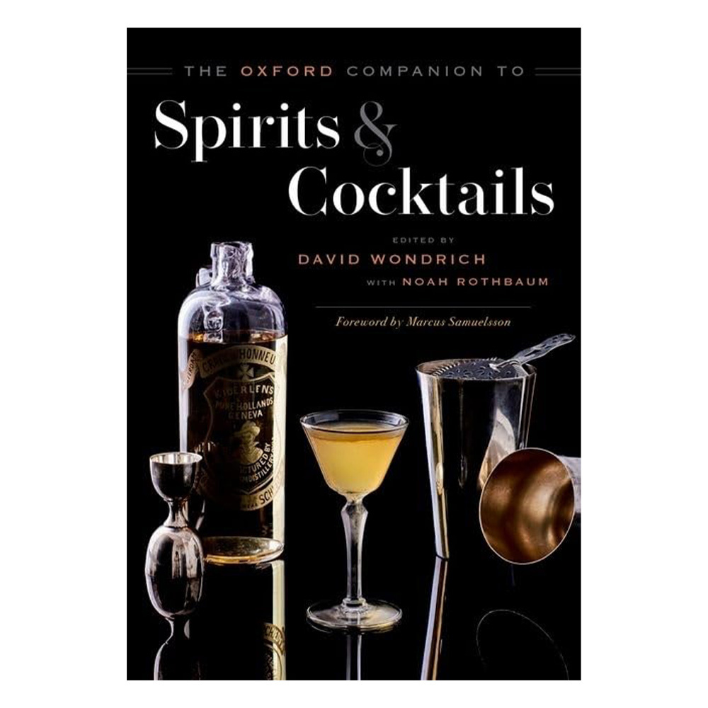 Oxford Companion To Spirits & Cocktails