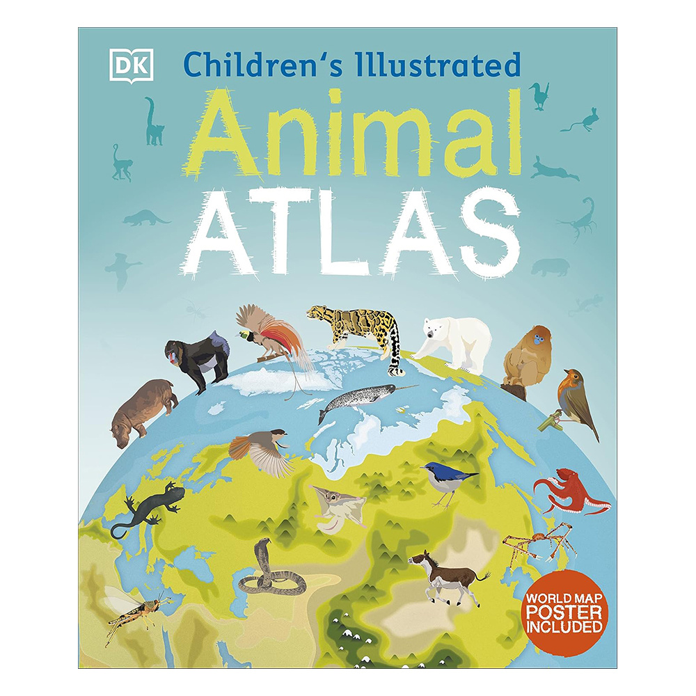 DK - Childrens Illustrated Animal Atlas
