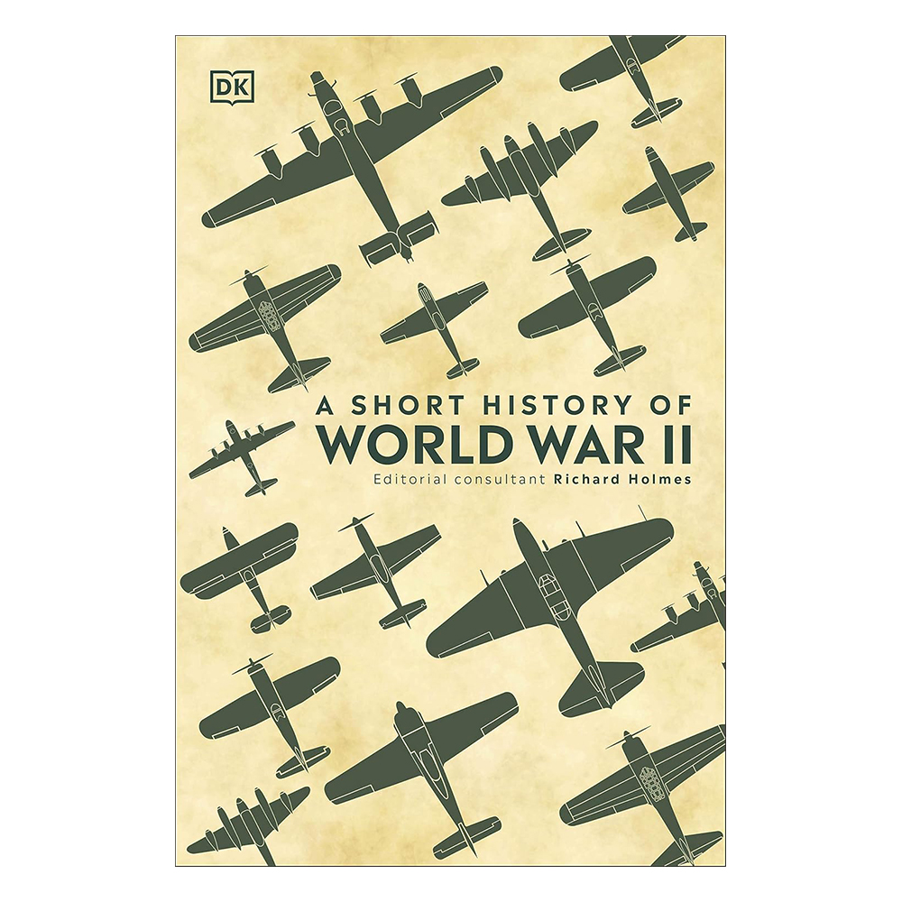 DK - A Short History Of World War Ii