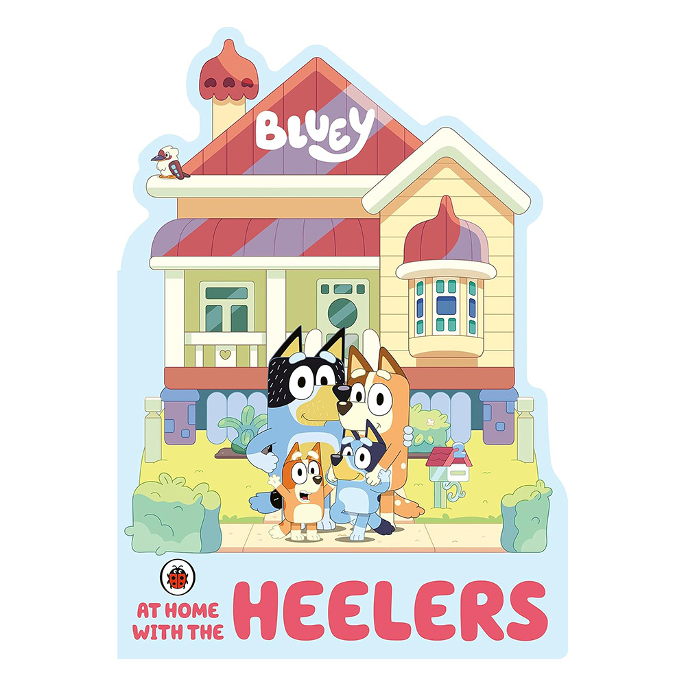 Bluey: At Home With The Heelers