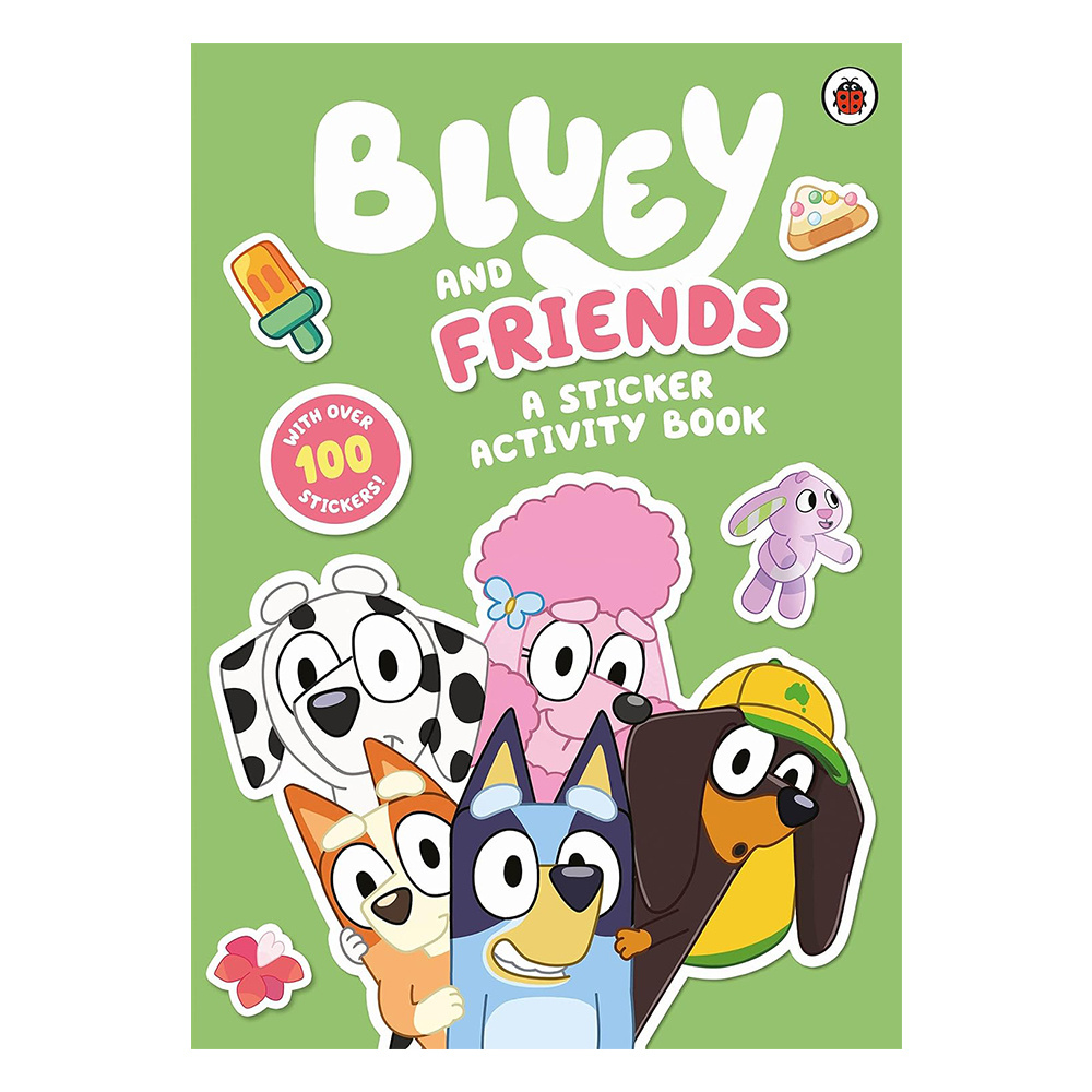 Bluey: Bluey And Friends: A Sticker Acti