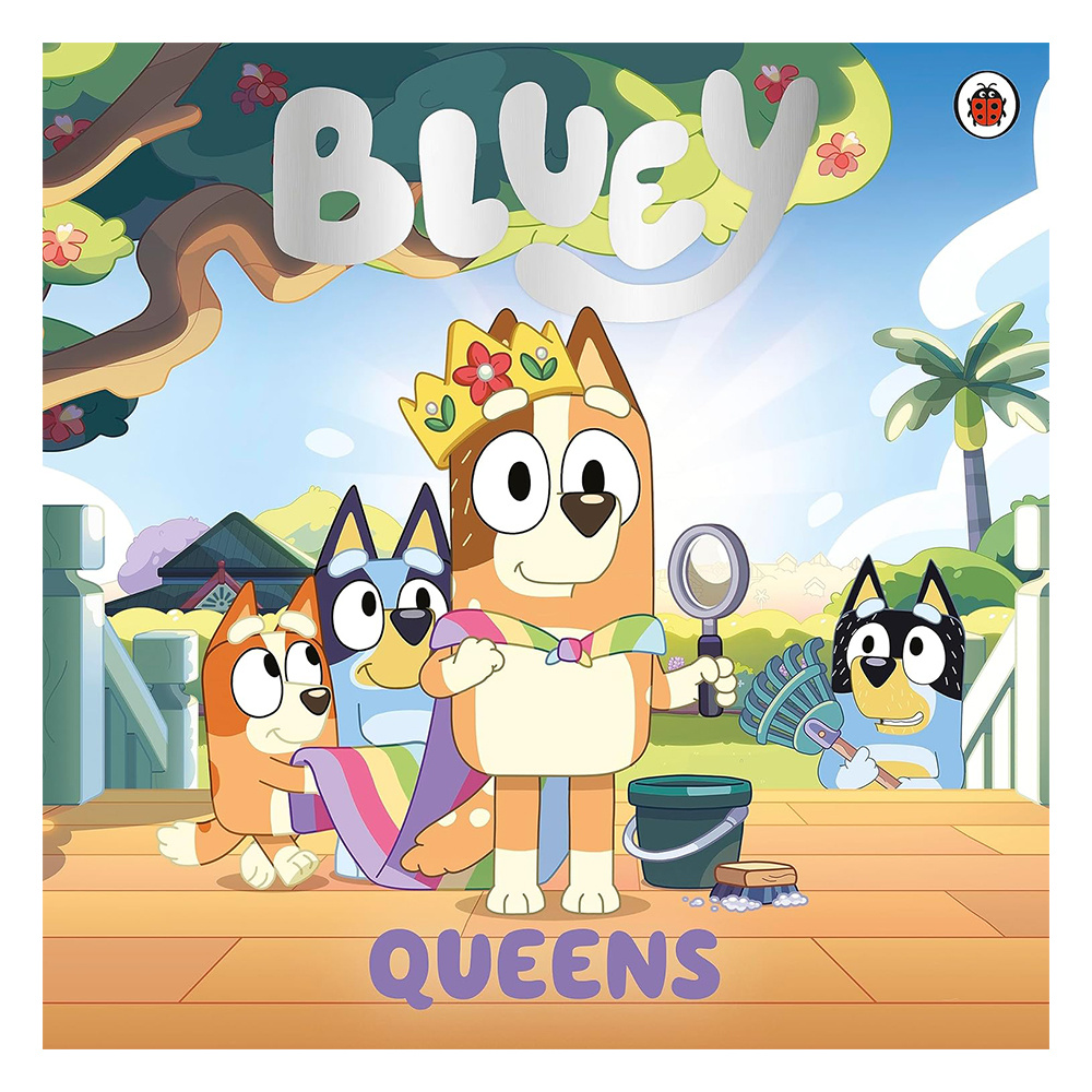 Bluey: Queens