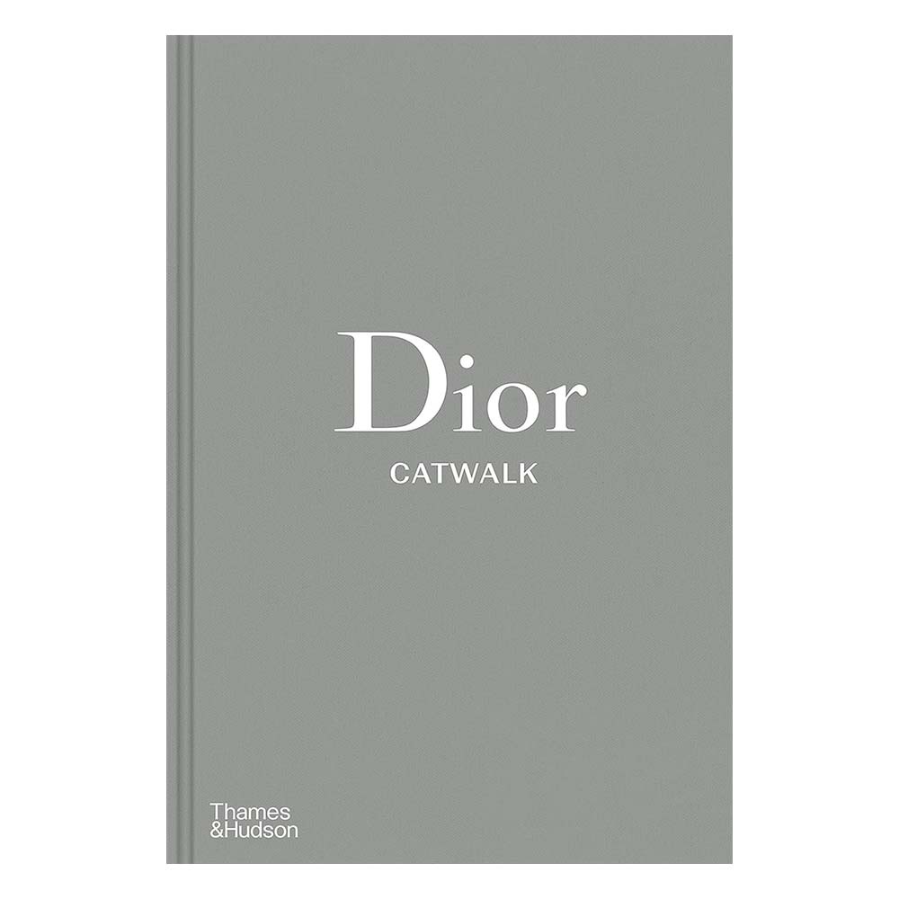 Dior Catwalk The Complete Collections