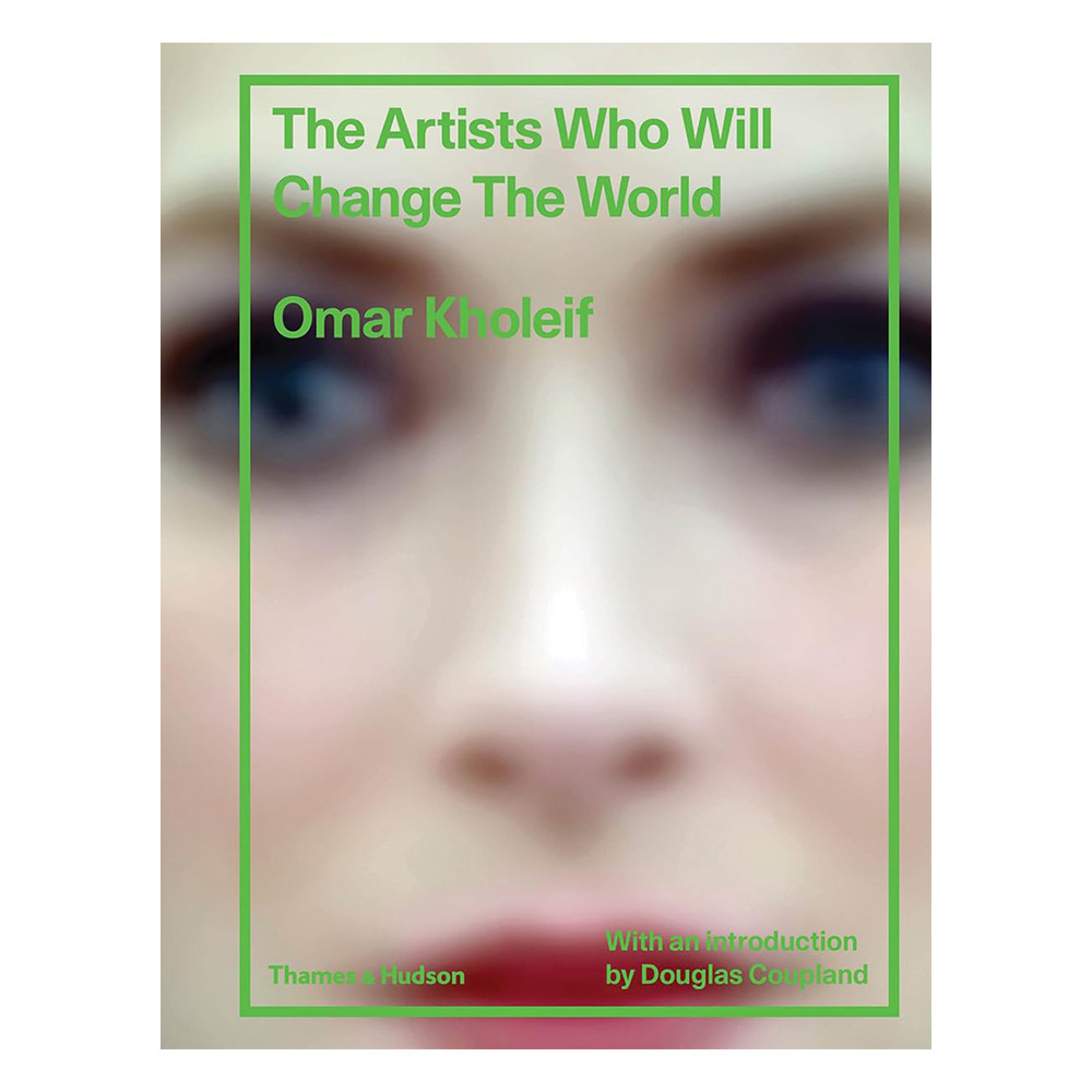 The Artists Who Will Change the World