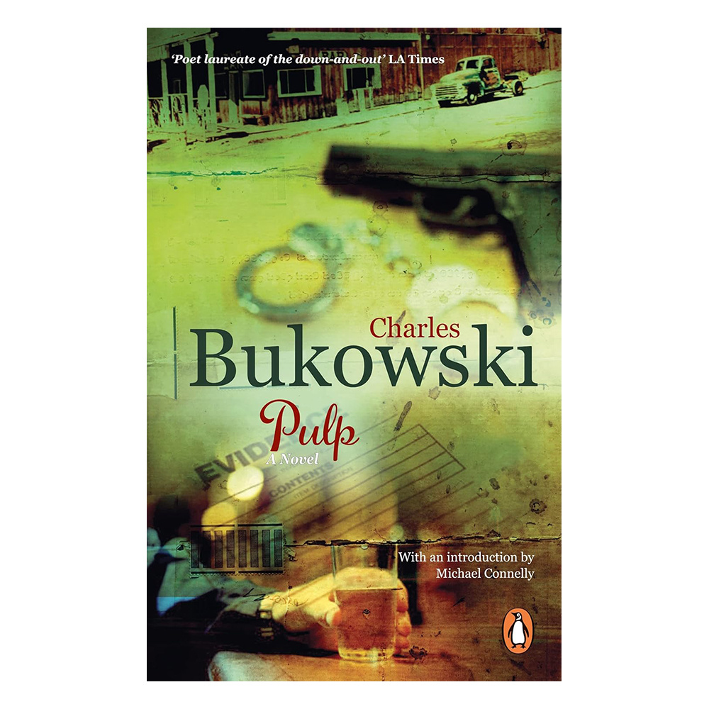 Charles Bukowski - Pulp