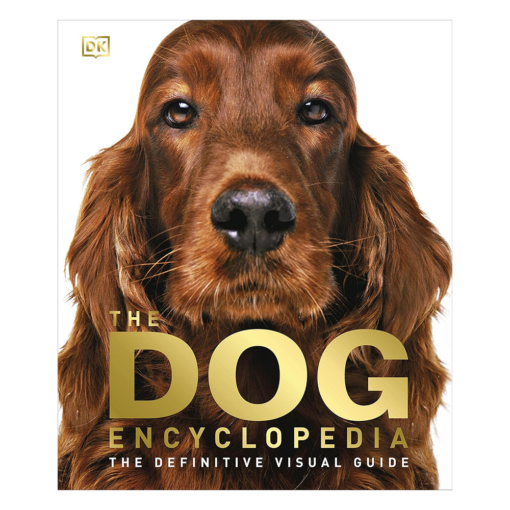 DK - The Dog Encyclopedia
