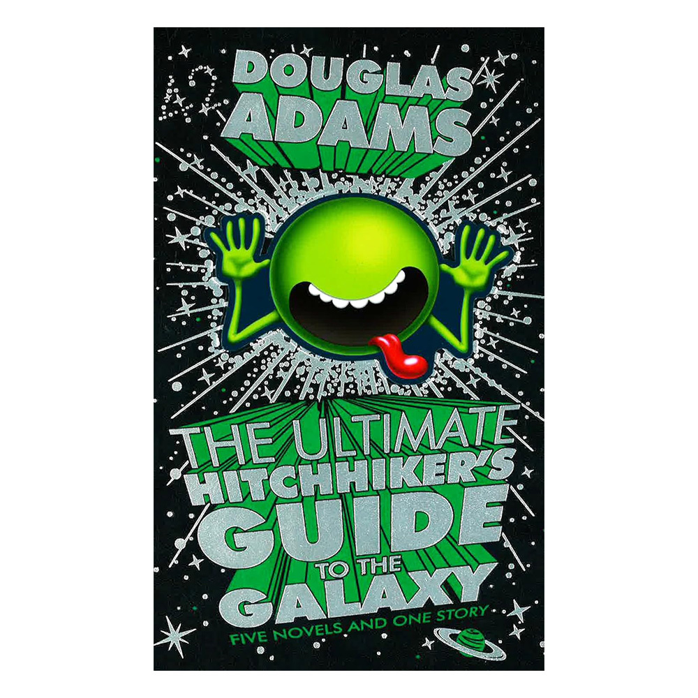 The Ultimate Hitchhiker’S Guide To The Galaxy