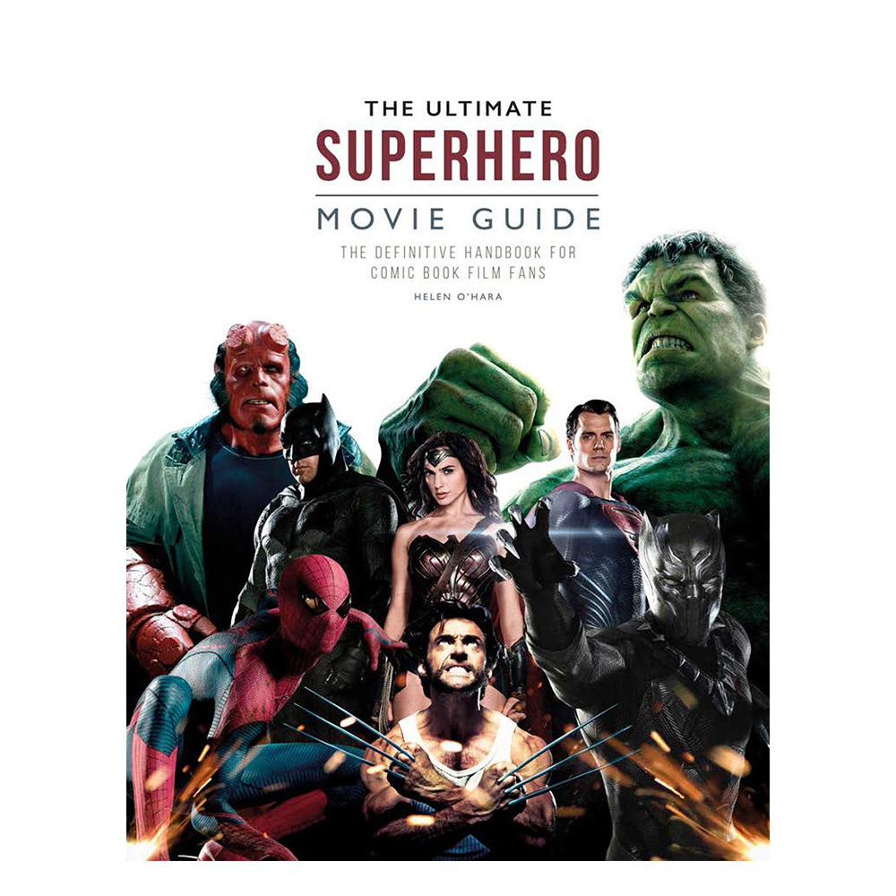 The Ultimate Superhero Movie Guide