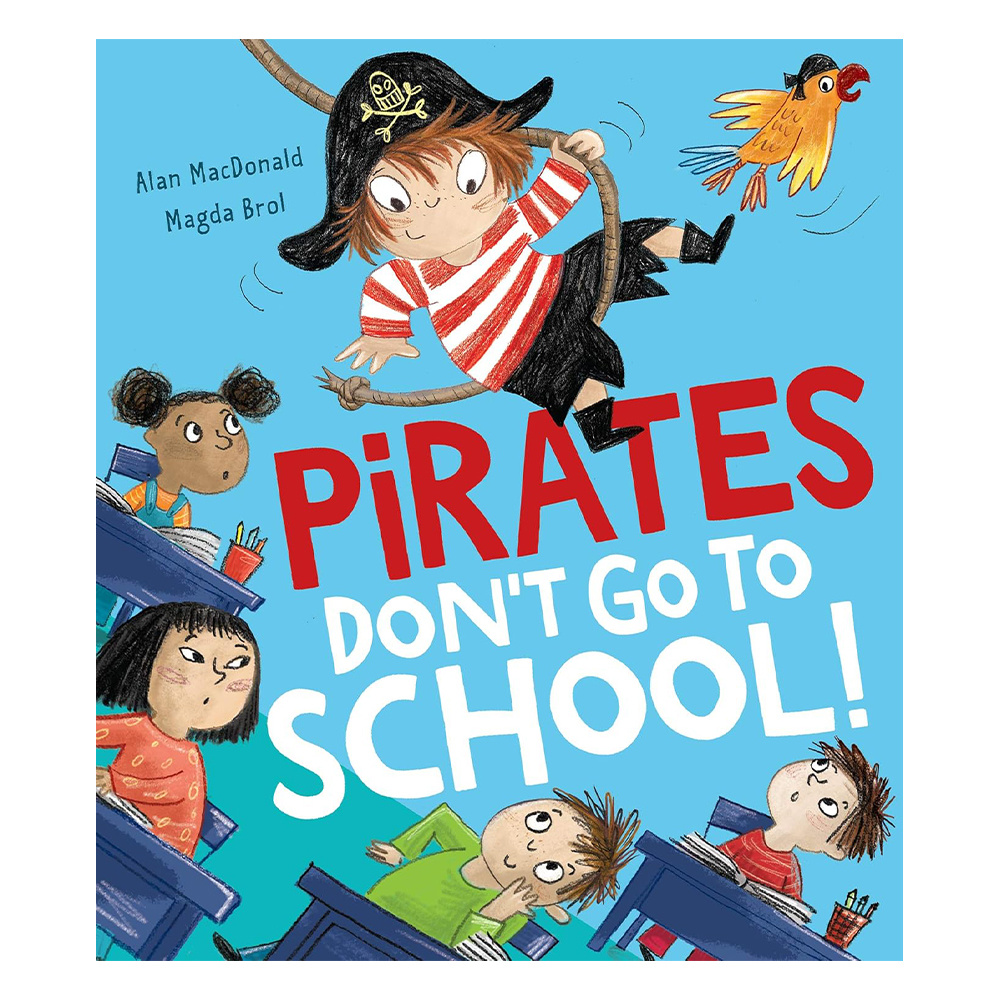 LT - Pirates Don’T Go To School!