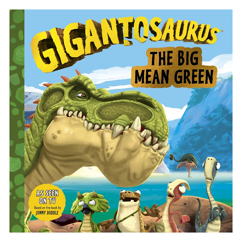 Gigantosaurus: The Big Mean Green