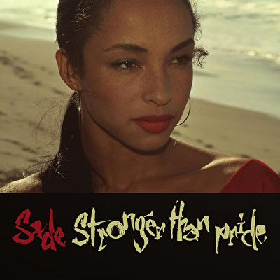 Sade - Stronger Than Pride