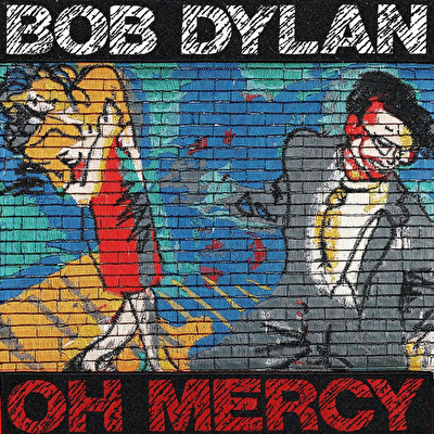 Bob Dylan - Oh Mercy