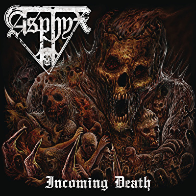 Asphyx - Incoming Death