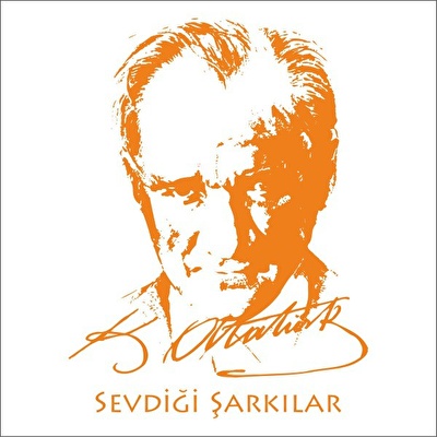Various Artist – Atatürk'ün Sevdiği Şarkılar