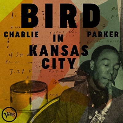 Charlie Parker - Bird In Kansas City
