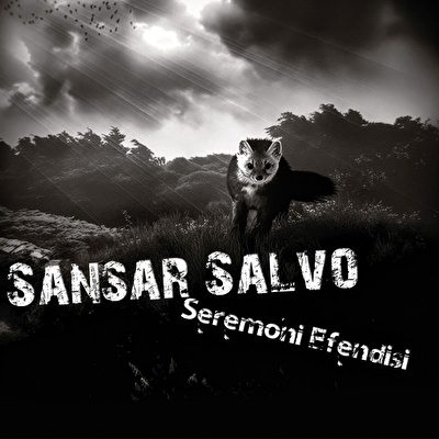 Sansar Salvo - Seremoni Efendisi
