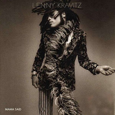 Lenny Kravitz – Mama Said