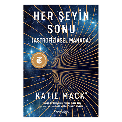 Her Şeyin Sonu - Astrofiziksel Manada