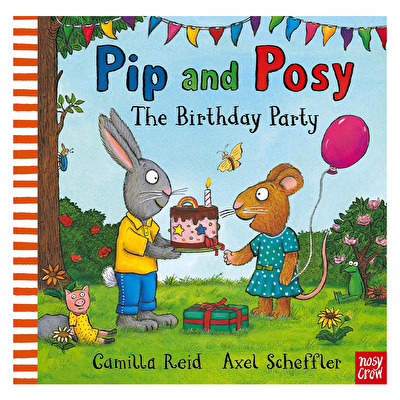 Pip and Posy: The Birthday Party