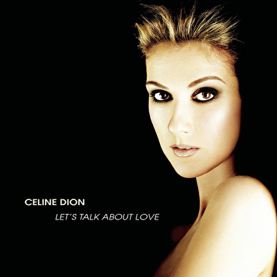 Celine Dion - Let's Talk About Love (Limited 25th Anniversary Edition)