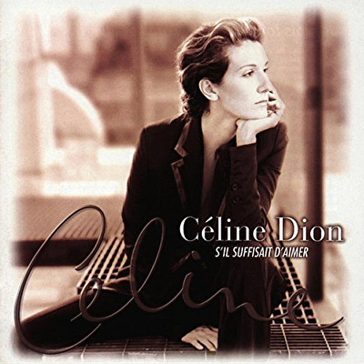 Celine Dion - SIl Suffisait DAimer