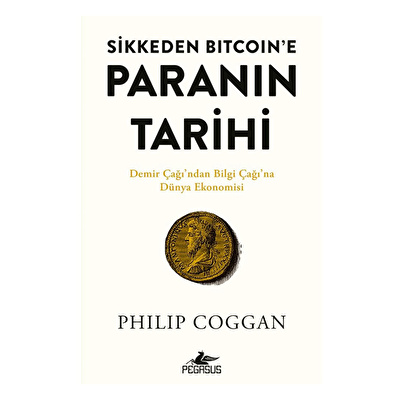 Sikkeden Bitcoin'e Paranın Tarihi