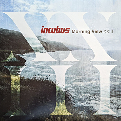 Incubus - Morning View XXIII