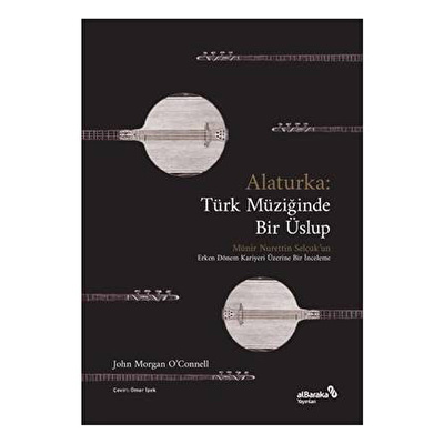 Alaturka: Türk Müziğinde Bir Üslup