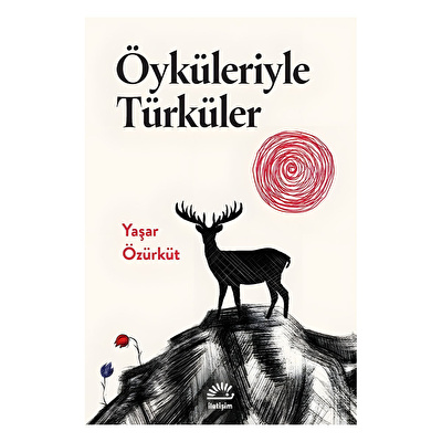 Öyküleriyle Türküler