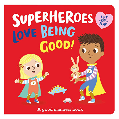 Superheroes Love Being Good