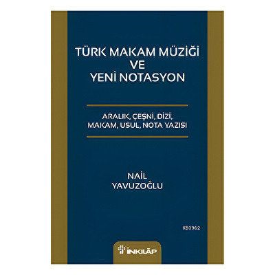 Türk Makam Müziği ve Yeni Notasyon