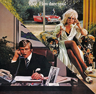 10cc – How Dare You!