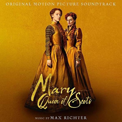 Max Richter - Mary Queen Of Scots