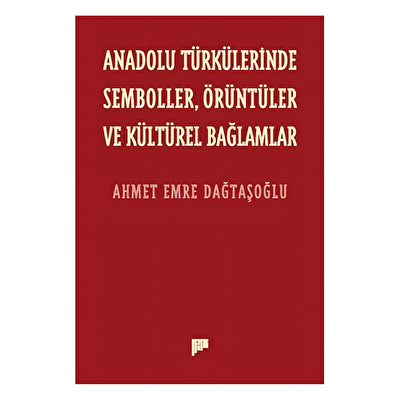 Anadolu Türkülerinde Semboller Örüntüler ve Kültürel Bağlamlar