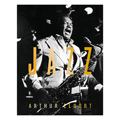 Arthur Elgort: Jazz