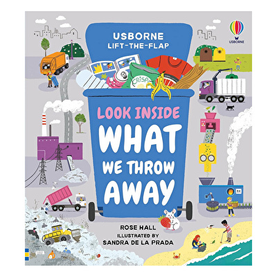 Look Inside What We Throw Away