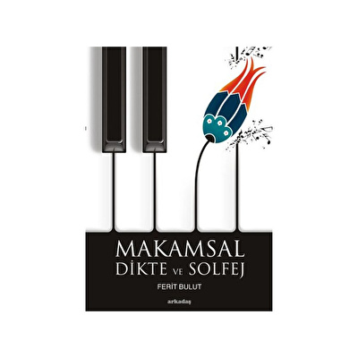 Makamsal Dikte ve Solfej