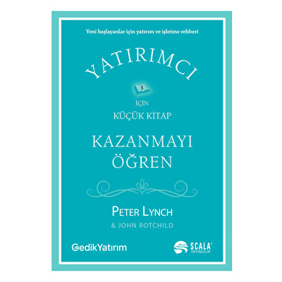 Kazanmayı Öğren - Yatırımcı İçin Küçük Kitap