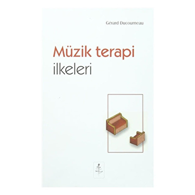 Müzik Terapi İlkeleri
