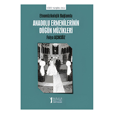 Anadolu Ermenilerinin Düğün Müzikleri