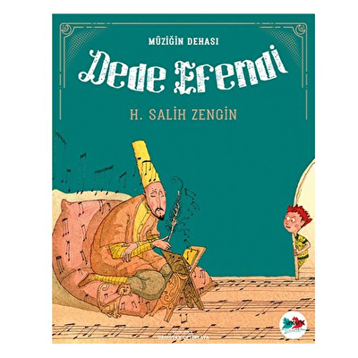Müziğin Dehası Dede Efendi