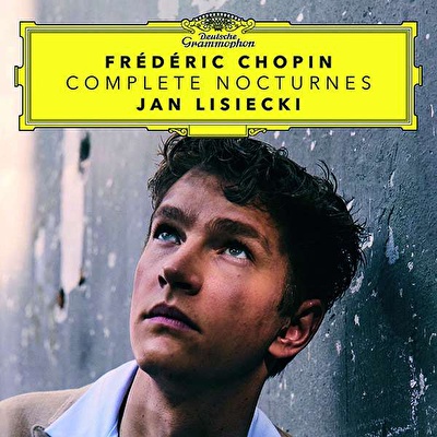 Jan Lisiecki - Chopin: Complete Nocturnes