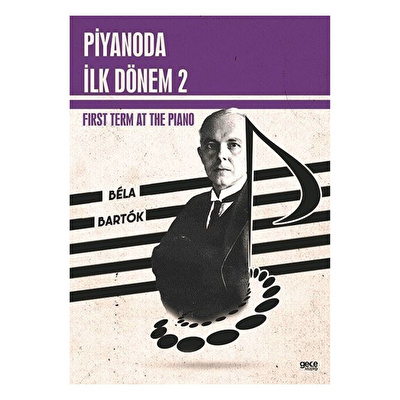 Piyanoda İlk Dönem 2-First Term at the Piano 2