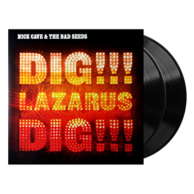 Nick Cave and the Bad Seeds - Dig!!! Lazarus!!! Dig!!!