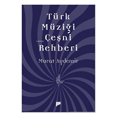 Türk Müziği Çeşni Rehberi
